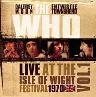 Виниловая пластинка The Who / LIVE AT THE ISLE OF WIGHT FESTIVAL 1970 - VOL 1 (2LP)